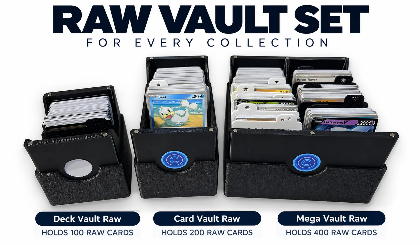 Raw Vault Set for sleeved cards: Deck holds 100, Card holds 200, Mega holds 400